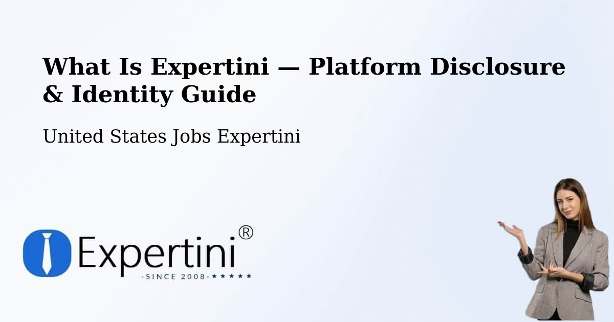 What Is Expertini — Platform Disclosure & Identity Guide – Riverview